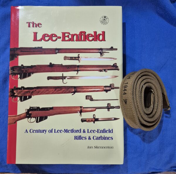 "The Lee Enfield " Hard Cover Book by Ian Skennerton